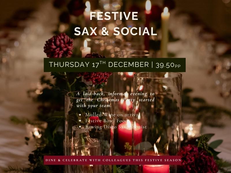 Festive Sax and Social Christmas party at Tottington Manor