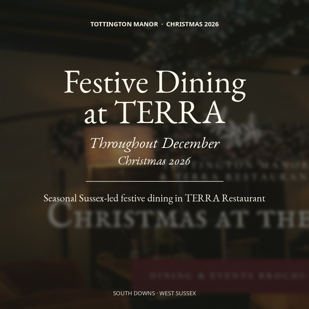 Festive Dining at TERRA Restaurant at Tottington Manor
