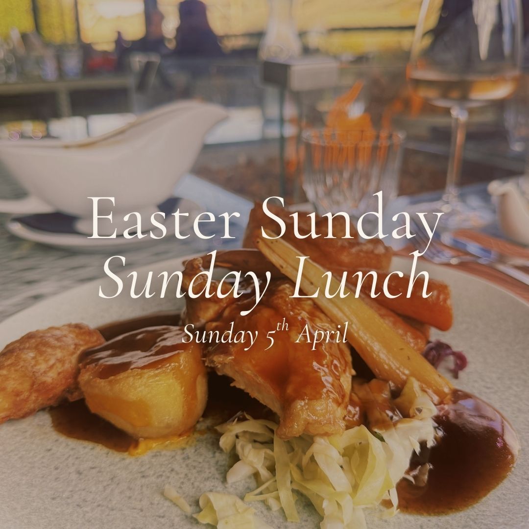 Easter Sunday at Tottington Manor and TERRA Restaurant